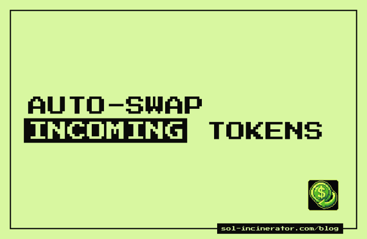 How to Automatically Swap Incoming Tokens on Solana